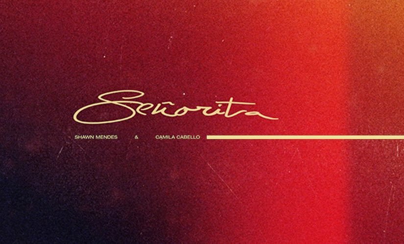 Señorita – Shawn Mendes, Camila&nbsp;Cabello