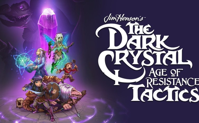 The Dark Crystal: Age of Resistance&nbsp;Tactics