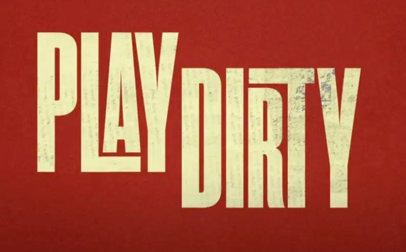 Play Dirty