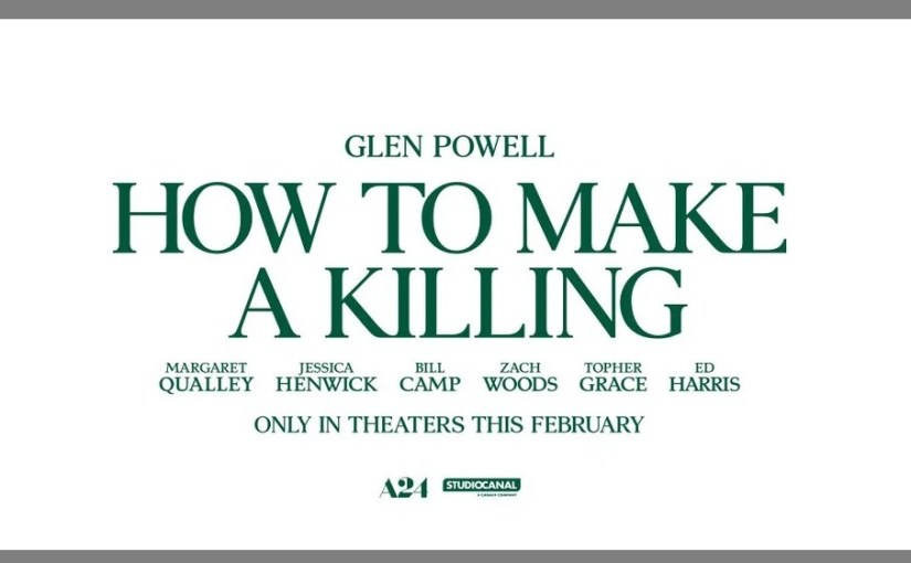 How to Make a&nbsp;Killing